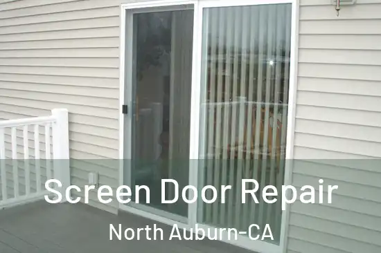  Screen Door Repair North Auburn-CA